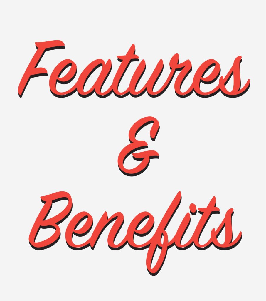 Features and Benefits